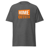 T-Shirt "Home Officer"